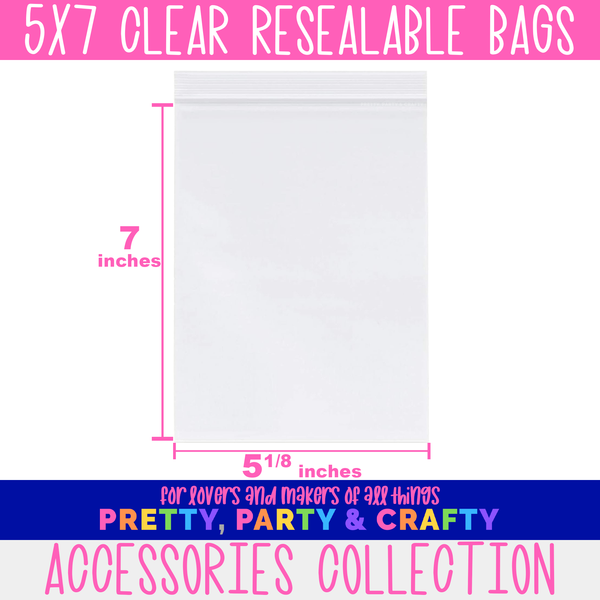 5x7 Clear Resealable Bag