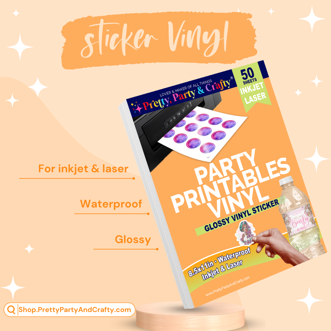 8.5x11 GLOSSY PARTY PRINTABLE VINYL STICKER PAPER  – INKJET & LASER