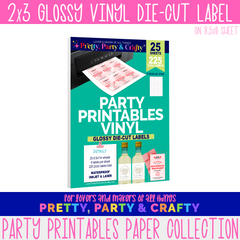 2x3 GLOSSY PARTY PRINTABLES VINYL DIE-CUT LABELS