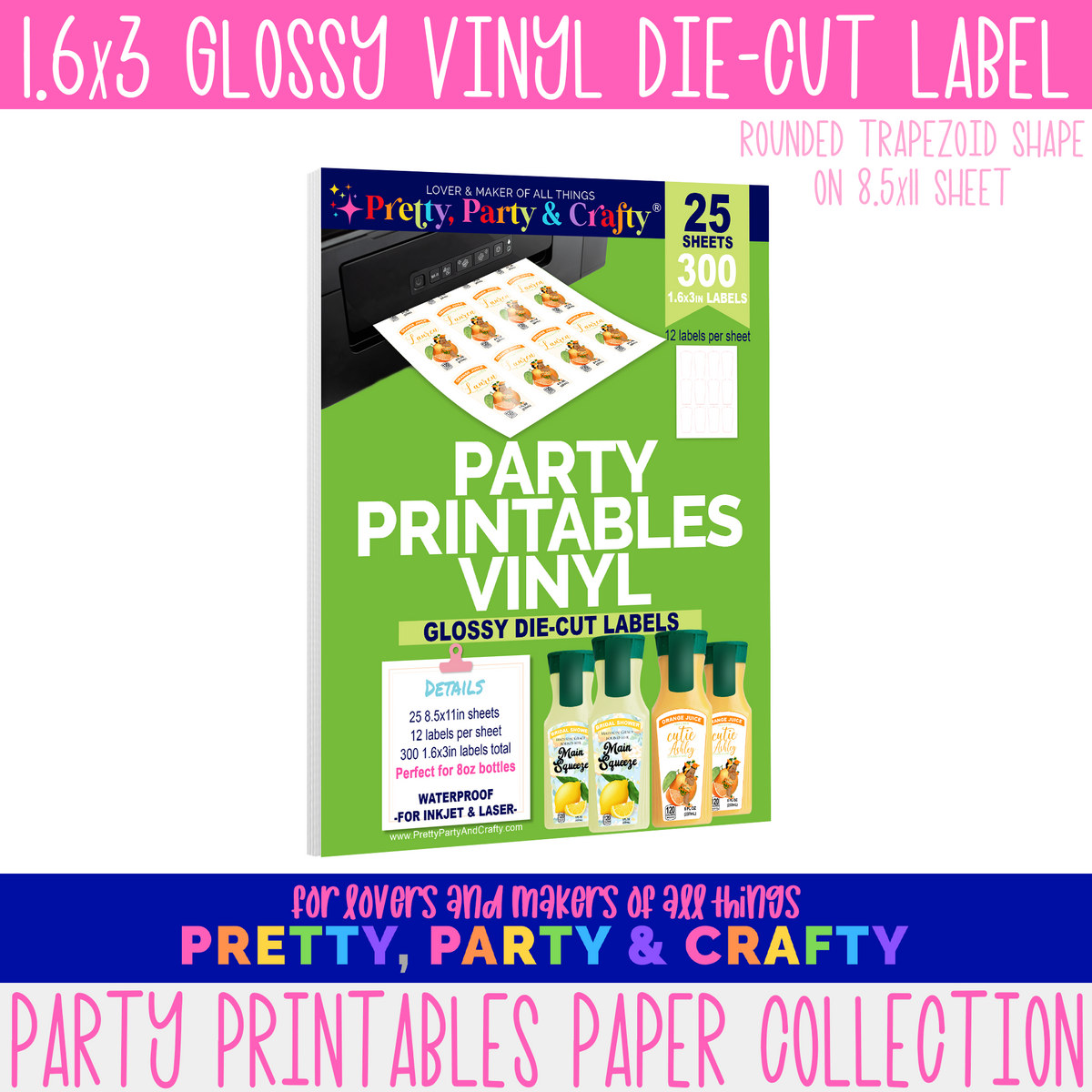 1.6x3 GLOSSY PARTY PRINTABLES VINYL DIE-CUT LABELS - 8oz juice