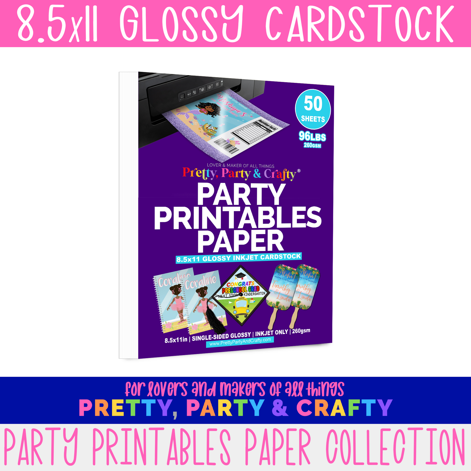 8.5x11 GLOSSY CARDSTOCK 96lbs – INKJET ONLY – Pretty Party and Crafty